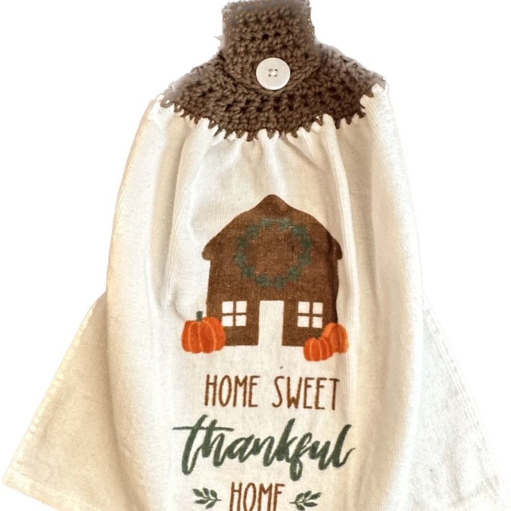 Kitchen Towel With Crochet Top/ Home Sweet Thankful Home